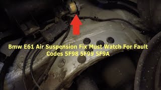 Bmw E61 Air Suspension Fix  Must Watch For Fault Codes 5F98 5F99 5F9A [upl. by Auvil]