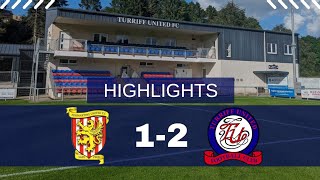 SHFL 202425 Matchday 3  Formartine United 12 Turriff United [upl. by Aarika]