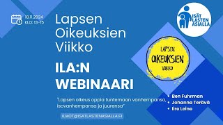 Lapsen Oikeuksien Viikko 2024  ILA webinaari [upl. by Aili]