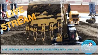 LIVE RC Truck Event in Grossaffoltern Switzerland  2018  Part 22 [upl. by Niven]