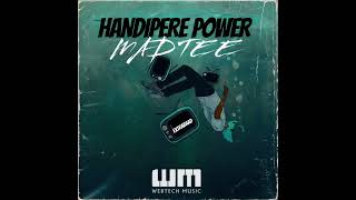 Mad tee handipere power 2024 [upl. by Gneh]