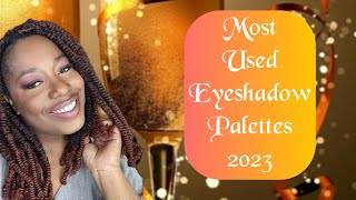 My Most Used Eyeshadow Palettes of 2023  These were my faves [upl. by Douglas793]