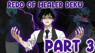 Redo Of Healer Deku Part 3  Revenge  Texting Story [upl. by Tiffanle]