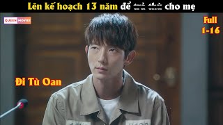 Lên kế hoạch 13 năm để trả thứ cho mẹ  Review phim Hàn [upl. by Acinoed]