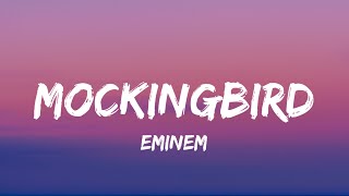 Eminem  Mockingbird Lyrics [upl. by Nessi]