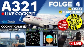 🛬 FENIX A321 SIMULATOR 👨‍✈️  🗺 GANZER FLUG OSLO  HAMBURG 💡 ANFLUG TUTORIAL 🎧 VATSIM [upl. by Etteuqram]