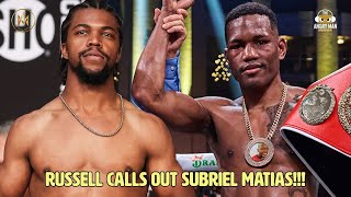 GARY ANTUANNE RUSSELL CALLS OUT SUBRIEL MATIAS FOR A SHOWDOWN AT 140 [upl. by Ylebmik511]