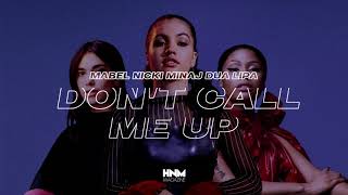 Mabel  Dont Call Me Up feat Nicki Minaj amp Dua Lipa [upl. by Nnyleve]