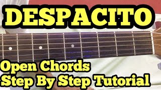 Despacito Guitar Chords Lesson in Hindi  Easy Open Chords Justin Beiber  Luis FonsiDaddy Yankee [upl. by Walkling]