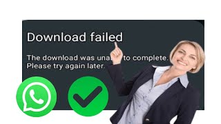 Fix WhatsApp Download Failed Problem in 2 Minutes 2024 [upl. by Krista235]