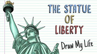 THE STATUE OF LIBERTY  Draw My Life [upl. by Aleuqahs169]