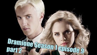 Dramione love story Season 1 episode 9 part 2 [upl. by Macfarlane]