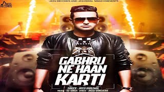 GABHRU NE HA KARTI  Official Music Video  JASSI DHALIWAL  Songs 2016  Jass Records [upl. by Rosmunda]