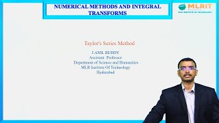 LEC06 Numerical Methods amp Integral Transforms  Taylors Series Method by J Anil Reddy [upl. by Stanfield865]