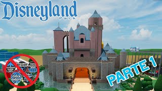 CÓMO HACER EL PARQUE DISNEYLAND CALIFORNIA EN THEME PARK TYCOON 2 PARTE 1 NO GAMEPASSES [upl. by Analah]