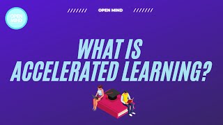 WHAT IS ACCELERATED LEARNING [upl. by Georgiana]