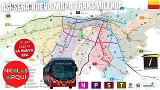 Así será TransMilenio para 2030 en Bogotá 🇨🇴  Nuevo mapa y licitación de buses “Nueva Era” Fase VI [upl. by Howell]