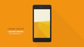 Xamarin Android Tutorial  Linear Layout [upl. by Anelaf]