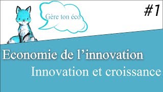 Economie de linnovation  Quel est le lien entre linnovation et la croissance économique [upl. by Eng]