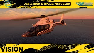 Airbus H160 de HPG sur MSFS 2020 [upl. by Rior597]