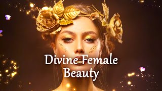 Divine Feminine Beauty Subliminal Frequency Healing Feminine Energy [upl. by Alexandra653]