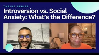 Thrive Replay  Introversion vs Social Anxiety What’s the Difference [upl. by Eelarat572]