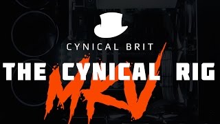 Introducing The Cynical Rig MK5 Sponsored by MAINGEAR [upl. by Kemme]