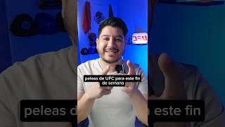 Peleas de UFC para este fin de semana [upl. by Ahsinod]