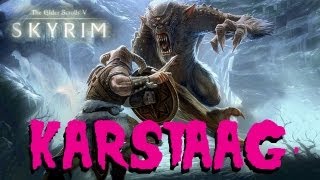 SKYRIM DragonBorn Summon King KARSTAAG Easter Egg [upl. by Chesnut398]