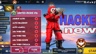 UNITED MODS V16 ApK  FREE FIRE OB43  FREE FIRE GAME HACK KAISE [upl. by Benia]