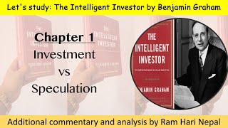 Chapter 1 Investment vs Speculation  The Intelligent Investor Summary by Benjamin Graham [upl. by Amaryl853]