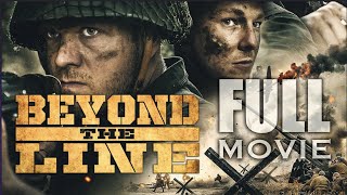 Beyond The Line FULL MOVIE 2019 World War 2 [upl. by Nee]