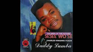 Daddy Lumba  Anidaso Woho Ma Obiara Audio Slide [upl. by Eidassac]