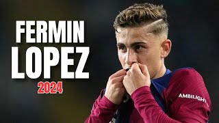 Fermin Lopez 2024 ● The Complete Midfielder ● Amazing Goals amp Skills [upl. by Nerte883]