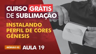 Perfil de cor Gênesis  Instalação completa e passo a passo  AULA 19 [upl. by Pomona]