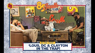 Karlous Miller Dc Young Fly and Clayton English in the Trap  The 85 South Show [upl. by Aleck]