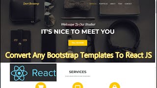 Convert Any Bootstrap Templates To React JS [upl. by Gates152]