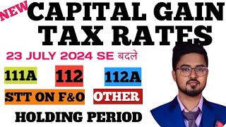 Capital Gain tax rate change [upl. by Kimura564]