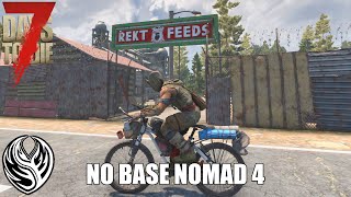 7DTD  No Base Nomad 4 [upl. by Atiuqnahs]