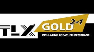 TLX Gold  2 in 1 Insulating Breather Membrane [upl. by Merline]