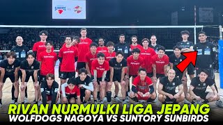 RIVAN NURMULKI LIGA JEPANG 2024 WOLFDOGS NAGOYA VS SUNTORY SUNBIRDS [upl. by Malaspina]