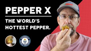 Pepper X is here and its the HOTTEST PEPPER IN THE WORLD [upl. by Pantheas]