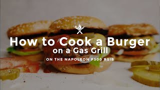 How to Cook a Burger on a Gas Grill  Tips amp Techniques [upl. by Musa277]