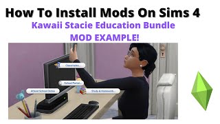 How To Install Kawaii Stacie Education Bundle Mod For Sims 4  2023 [upl. by Laehcar]