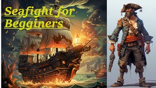 Seafight Beginners Guide  Episode 10 [upl. by Wj]