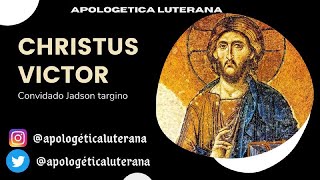 O QUE É CHRISTUS VICTOR  Cortes da Apologética Luterana [upl. by Aihsar]