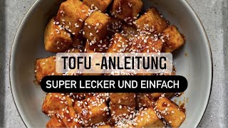 Tofu richtig zubereiten mit Anleitung Rezept super leckerFeinschmeckerin [upl. by Irmina121]