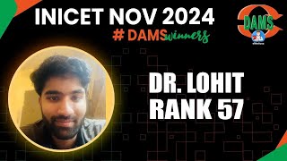 INICET Rank 57 Dr Lohitashva Goyal  Tips amp Strategy [upl. by Arodnap]