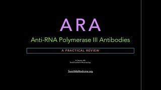 ARA AntiRNA Polymerase III Antibodies A Practical Review [upl. by Atiuqrahc450]