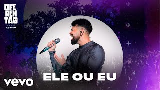 Dilsinho  Ele ou Eu Audio Oficial [upl. by Afrika]